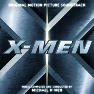'X-Men (Original Motion Picture Soundtrack)'の画像