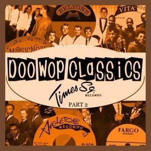 Изображение для 'Doo-Wop Classics Vol. 14 [Times Square Records Part 2]'