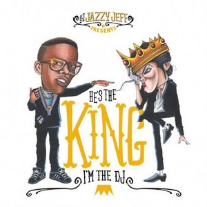 Image for 'He's The King, I'm The DJ'