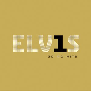 Image for 'Elvis 30 #1 Hits'