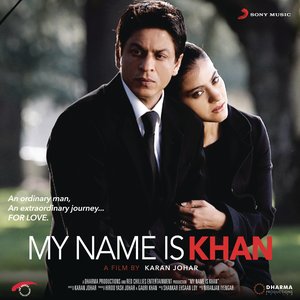 Image for 'My Name Is Khan (Original Motion Picture Soundtrack)'