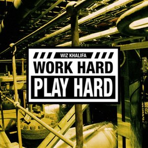 Image for 'Work Hard, Play Hard - Single'