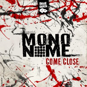Image for 'Come Close'