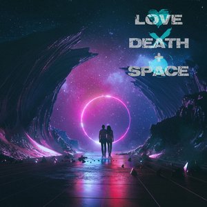 'Love Death + Space' için resim