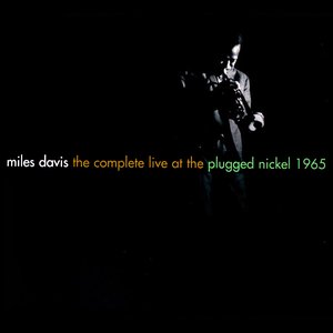 Image for 'The Complete Live At The Plugged Nickel - 1965'