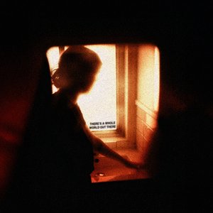 Bild für 'There's A Whole World Out There [Explicit]'