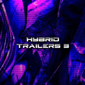 Image for 'Hybrid Trailers 3'