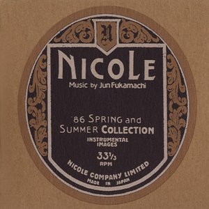 “Nicole (1986 Spring And Summer Collection - Instrumental Images)”的封面
