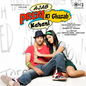 Image for 'Ajab Prem Ki Ghazab Kahani (Original Motion Picture Soundtrack)'