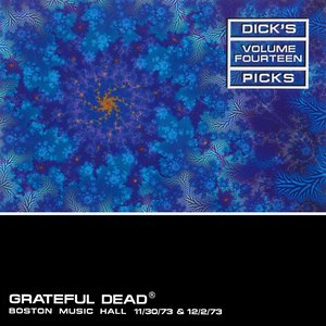 Image for 'Dick's Picks Vol. 14: Boston Music Hall, Boston, MA 11/30/73 & 12/2/73 (Live)'