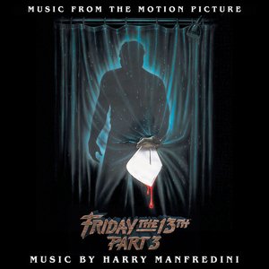 Immagine per 'Friday the 13th, Pt. 3 (Motion Picture Soundtrack)'