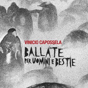 Image for 'Ballate per uomini e bestie'