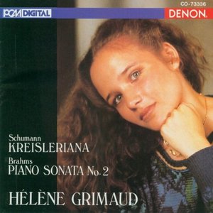 Imagen de 'Schumann: Kreisleriana / Brahms: Piano Sonata No. 2'