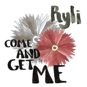 “Come and Get Me”的封面