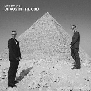 “Fabric Presents Chaos in the CBD”的封面
