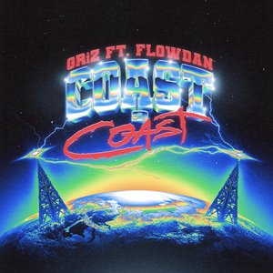 “Coast 2 Coast ft. Flowdan”的封面