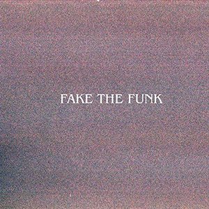 'Fake the Funk' için resim