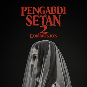 “Rahasia Dendam (Original Soundtrack From "Pengabdi Setan 2 Communion")”的封面