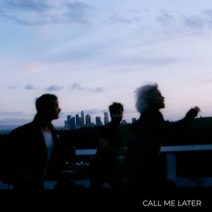 Image for 'Call Me Later'