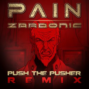 Image for 'Push The Pusher (Remix)'