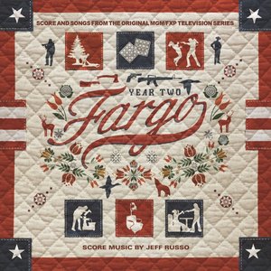 'Fargo Year 2 (Score from the Original MGM / FXP Television Series)'の画像