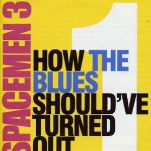 Image pour 'How The Blues Should've Turned Out'