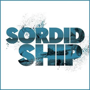 Image for 'Sordid Ship'