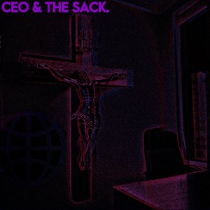 Image for 'CEO & THE SACK'