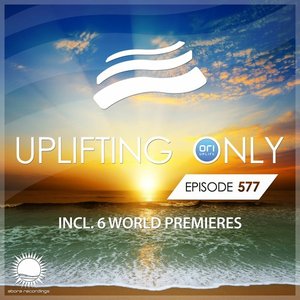 Image pour 'Uplifting Only 577: No-Talking DJ Mix (Feb 2024) [FULL]'