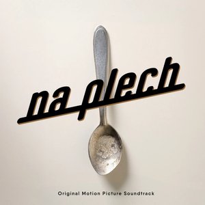 “Na Plech (Original Motion Picture Soundtrack)”的封面