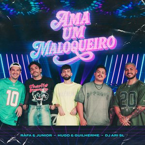'Ama Um Maloqueiro'の画像
