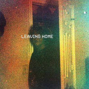 Immagine per 'LEAVING HOME'