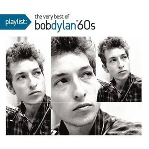 “Playlist: The Very Best Of Bob Dylan '60s”的封面