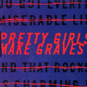 Изображение для 'Pretty Girls Make Graves'