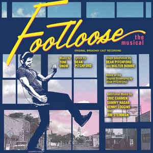 Image for 'Footloose: The Musical (Original Broadway Cast Recording)'