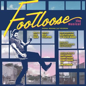 Bild für 'Footloose: The Musical (Original Broadway Cast Recording)'