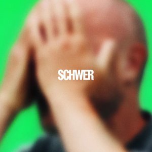 Image for 'Schwer'