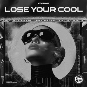 'Lose Your Cool'の画像