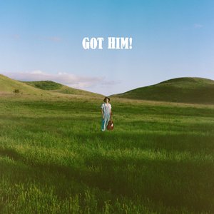 “Got Him! (Deluxe)”的封面