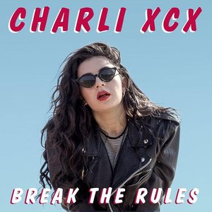 'Break the Rules'の画像