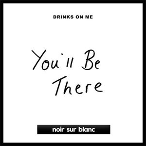 Imagen de 'You'll Be There'