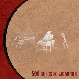 Immagine per '500 Miles To Memphis'