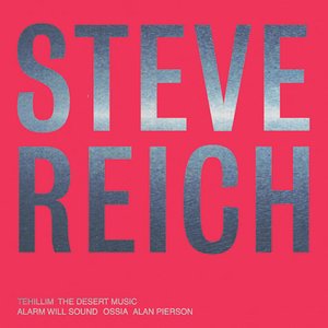 “Steve Reich: Tehillim / The Desert Music”的封面