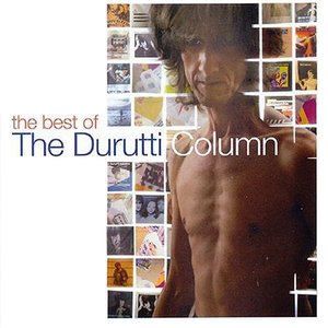 Image for 'The Best of the Durutti Column'