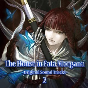 Image for 'The House in Fata Morgana (Original Sound Tracks 2)'