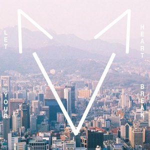 “Let Your Heart Break”的封面