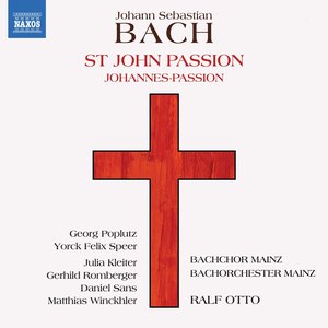 Bild für 'Bach: St. John Passion, BWV 245 (1749 Version)'
