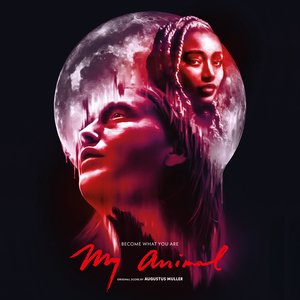 Immagine per 'My Animal (Original Score)'