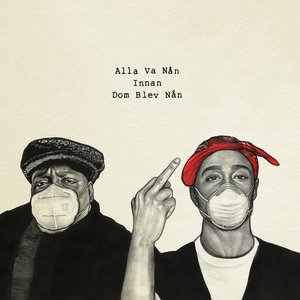 Image for 'Alla Va Nån Innan Dom Blev Nån'