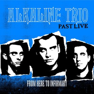 Image for 'From Here to Infirmary (Past Live)'